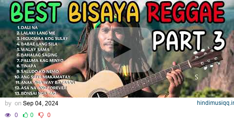 PART 3 BEST BISAYA REGGAE NON-STOP/COMPILATION | JHAY-KNOW SONGS | RVW pagalworld mp3 song download