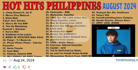 HOT HITS PHILIPPINES - AUGUST 2024 UPDATED SPOTIFY PLAYLIST pagalworld mp3 song download