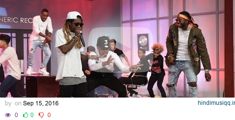 Chance the Rapper Performs 'No Problem' with Lil Wayne and 2 Chainz! pagalworld mp3 song download