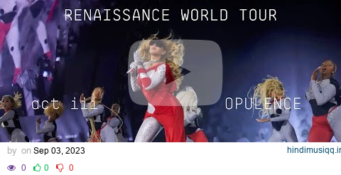 Beyoncé - RENAISSANCE WORLD TOUR ACT III  OPULENCE (STUDIO VERSION) pagalworld mp3 song download