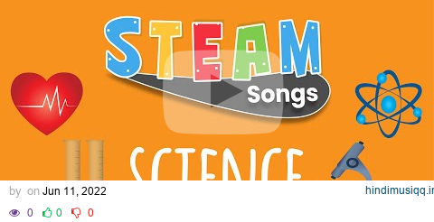 Science Song | Song for Kids | STEAM pagalworld mp3 song download