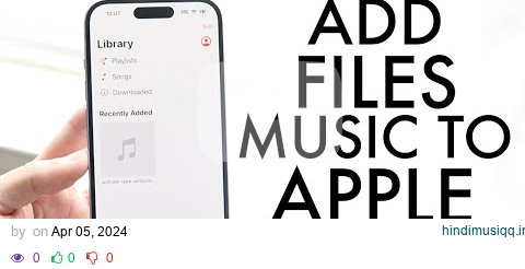 How To Add Your Music From Files To Apple Music On iPhone! (2024) pagalworld mp3 song download