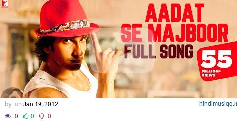 Aadat Se Majboor - Full Song | Ladies vs Ricky Bahl | Ranveer Singh | Anushka Sharma | Benny Dayal pagalworld mp3 song download