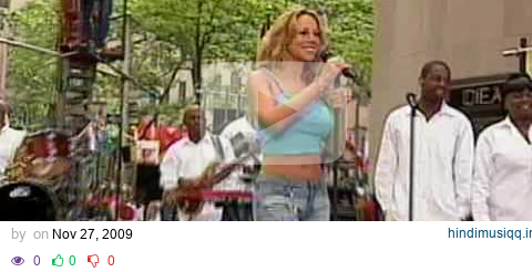 Mariah Carey - Bringin' On The Heartbreak (Live @ Today Show) pagalworld mp3 song download