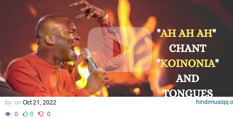 Koinonia Chants 7-Hour Powerful Tongues of Fire || Prayer Stir || Apostle Joshua Selman pagalworld mp3 song download