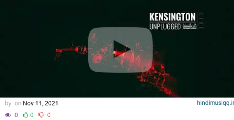 Kensington - Control (Unplugged) (Official Lyric Video) pagalworld mp3 song download