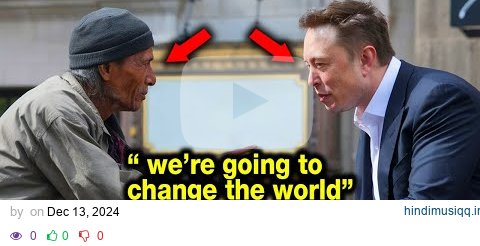 Elon Musk Meets a Genius Homeless Engineer – You Won’t Believe How It Ends! pagalworld mp3 song download