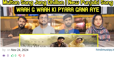 Multan (Official Video) Tiger | Jang Dhillon | New Punjabi Songs | Latest Punjabi Songs 2024 pagalworld mp3 song download