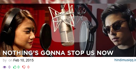 Nothing's Gonna Stop Us Now - Daniel Padilla and Morissette (Lyrics) pagalworld mp3 song download