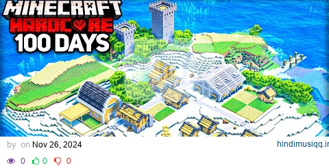 I Survived 100 Days on a DESERTED ISLAND in Minecraft Hardcore pagalworld mp3 song download