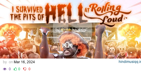 I Survived The Mosh Pits of HELL at Rolling Loud ( Ft. Travis Scott, Ice Spice + Much More) pagalworld mp3 song download