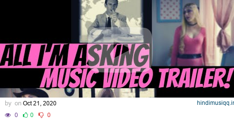 All I'm Asking - MV Trailer/Teaser #2 pagalworld mp3 song download