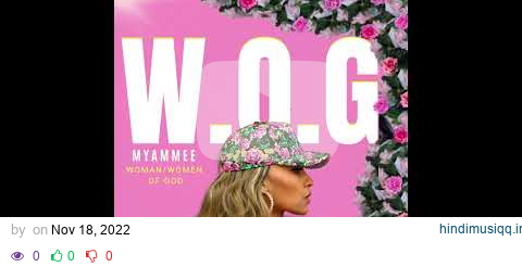 Myammee - W.O.G (Woman/Women of God) | (Official Audio) Christian Rap & Gospel Rap pagalworld mp3 song download