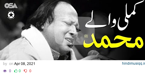 Kamli Wale Muhammad To Sadke Mein Jaan   Nusrat Fateh Ali Khan   Best Qawwali24 pagalworld mp3 song download