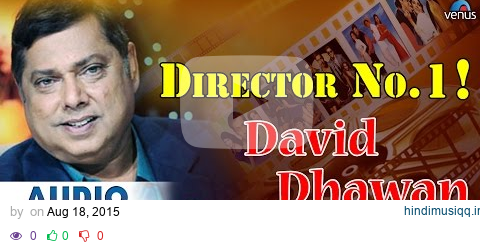 Director No. 1 - David Dhawan || Audio Jukebox | Ishtar Music pagalworld mp3 song download