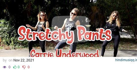 Stretchy Pants | Carrie Underwood | Holiday Song | fun and easy dance | dance workout pagalworld mp3 song download