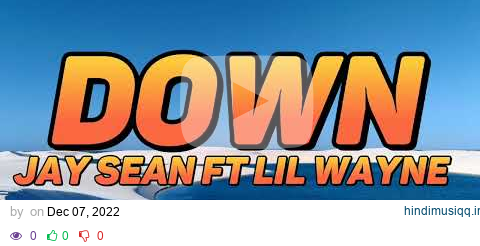 Down - Jay Sean ft Lil Wayne (Lyrics) pagalworld mp3 song download