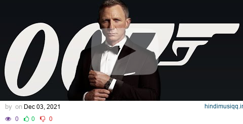 JAMES BOND - Daniel Craig Era Complete. pagalworld mp3 song download