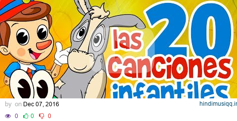 CANCIONES INFANTILES, LO MEJOR DE LO MEJOR - Toy Cantando pagalworld mp3 song download