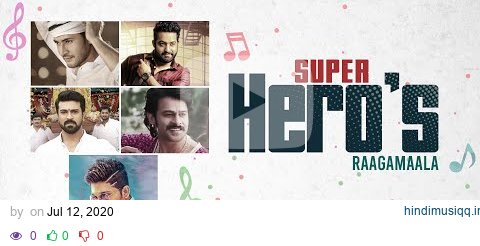 Sangeethotsavam - Super Hero's Raagamaala Audio Songs Jukebox | Telugu Latest Hit Songs pagalworld mp3 song download