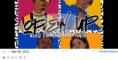 Ethnix Namibia x Blaq Diamond -Open up 2.0 pagalworld mp3 song download