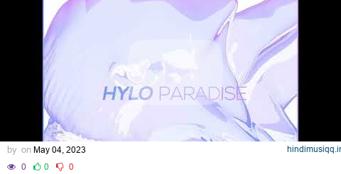 HYLO - Paradise (feat. Akacia) [Official instrumental] pagalworld mp3 song download