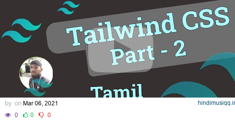 TailwindCSS - Part#2 | Build FIgma's Website | Full stack dev Tutorial #3 | Tamil pagalworld mp3 song download