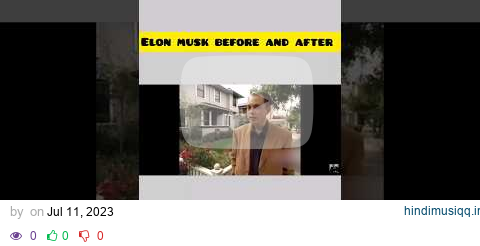 Elon musk evolution 😎😎||transformation of Elon musk #shorts # editing pagalworld mp3 song download