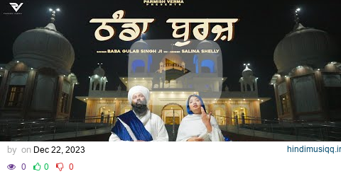 Thanda Burj (Official Video)  Baba Gulab Singh Ji | Salina Shelly | Parmish Verma Films pagalworld mp3 song download