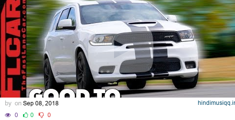 What's Good, Bad, and Weird about the 2018 Dodge Durango SRT pagalworld mp3 song download