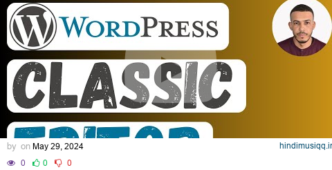 How to Switch to Classic Editor in WordPress - Disable Gutenberg Block Editor - Easy to Follow pagalworld mp3 song download