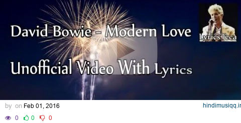 David Bowie - Modern Love [Unofficial Video + Lyrics] pagalworld mp3 song download