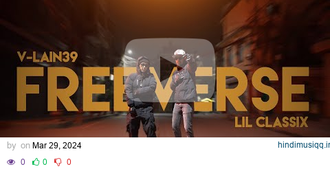 V-LAIN39 X Lil Classix - FREEVERSE | Official M/V | 2024 ​⁠ @lilclassix pagalworld mp3 song download