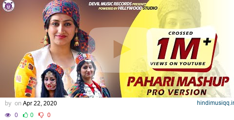 Pahari Mashup Pro Version By Poonam Bhardwaj (Pahari Mastani) Hillywood Studio Devil Music pagalworld mp3 song download