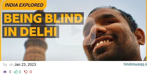 How blind-friendly is India’s capital Delhi? | BBC News India pagalworld mp3 song download