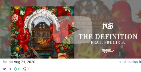 Nas "The Definition" feat. Brucie B (Official Audio) pagalworld mp3 song download