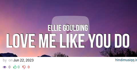 Ellie Goulding - Love Me Like You Do (Lyrics) pagalworld mp3 song download