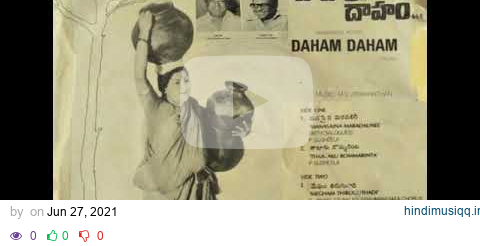 Thataaku Bommarinta, Kannu Netthiketthinavu - Old Telugu Songs from Movie - Daham Daham - 1981 pagalworld mp3 song download