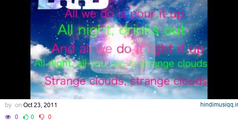 Strange Clouds - B.o.B (Feat. Lil Wayne) (Explicit) (HD) pagalworld mp3 song download