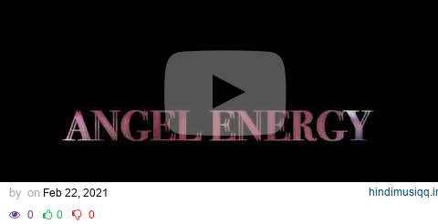 CiiCii - Angel Energy (Official Lyric Video) pagalworld mp3 song download