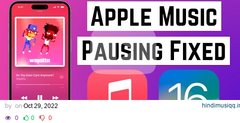 How To Fix Apple Music Keeps Pausing on iPhone iOS 16 pagalworld mp3 song download