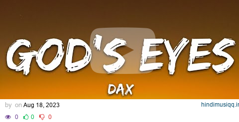 Dax - God's Eyes (Lyrics) pagalworld mp3 song download