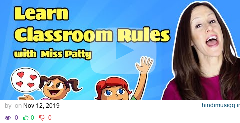 Learn Classroom Rules Song for Children (Official Video)Following the Rules by Patty Shukla Kindness pagalworld mp3 song download