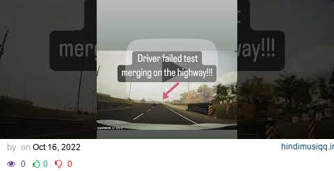 Driving test FAILED| Merging on the highway !#shorts pagalworld mp3 song download