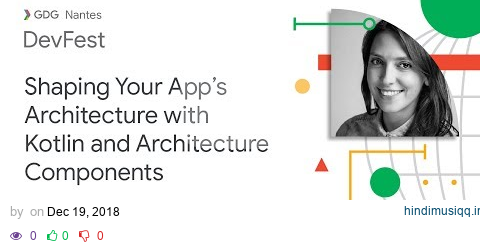 Shaping Your App’s Architecture with Kotlin and Architecture Components pagalworld mp3 song download