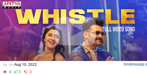 Whistle Full Video Song | The Warriorr - Telugu | Ram Pothineni, Krithi Shetty | DSP | Lingusamy pagalworld mp3 song download