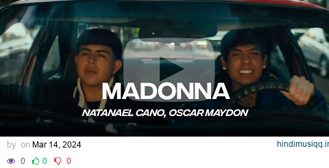 Natanael Cano, Oscar Maydon - Madonna (Lyric Video) | CantoYo pagalworld mp3 song download