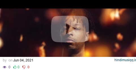 21 Savage - BETRAYED (Official Video) pagalworld mp3 song download