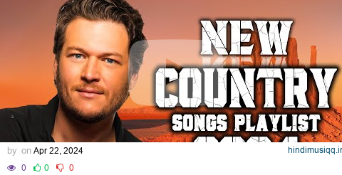 New Country Music 2024 Playlist - Luke Combs, Chris Stapleton, Kane Brown, Luke Bryan, Brett Young pagalworld mp3 song download