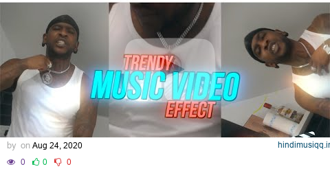 Trendy Music Video Effect in Final Cut Pro X (2020) pagalworld mp3 song download